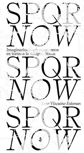 Spqr Now, De Tono Vizcaíno Estevan. Editorial Sans Soleil Ediciones, Tapa Blanda En Español, 2021