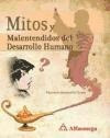 Libro Mitos Y Malentendidos Del Desarrollo Humano De Horacio