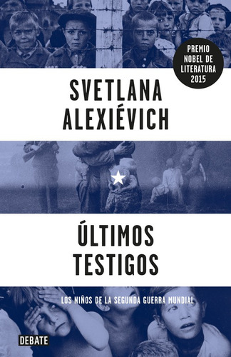 Últimos Testigos De Alexiévich, Svetlana. 