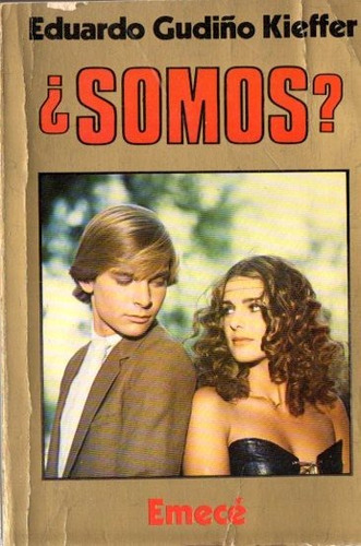 Eduardo Gudiño Kieffer - ¿somos?