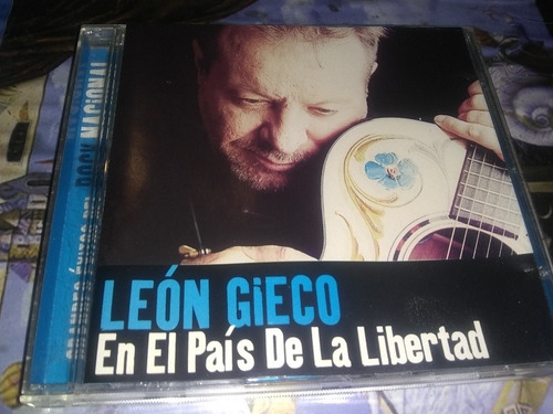 Leon Gieco En El País De La Libertad 