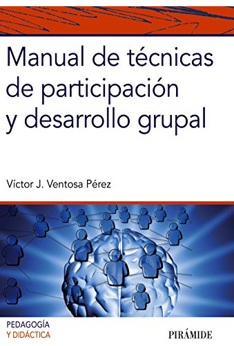 Libro Manual De Técnicas De Participación Y Desarrollo Grupa