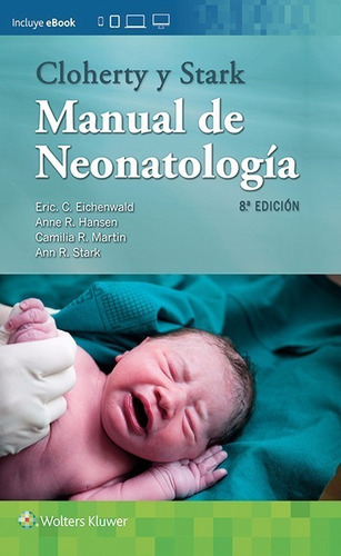 Cloherty Stark Manual De Neonatología 8ed/2017 Nuevo Envíos