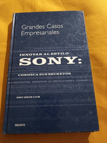 Deusto - Grandes Casos Empresariales - Sony: Conozca Secreto