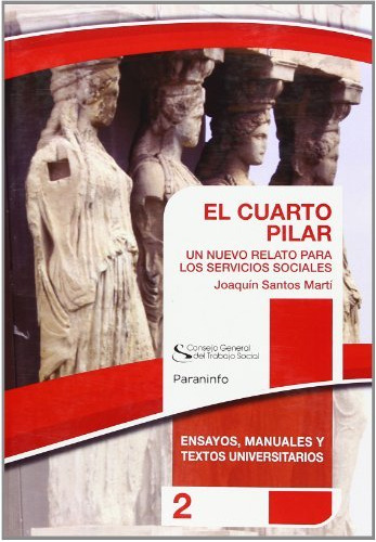 El Cuarto Pilar. Colección Cgts / Paraninfo (libro Original)