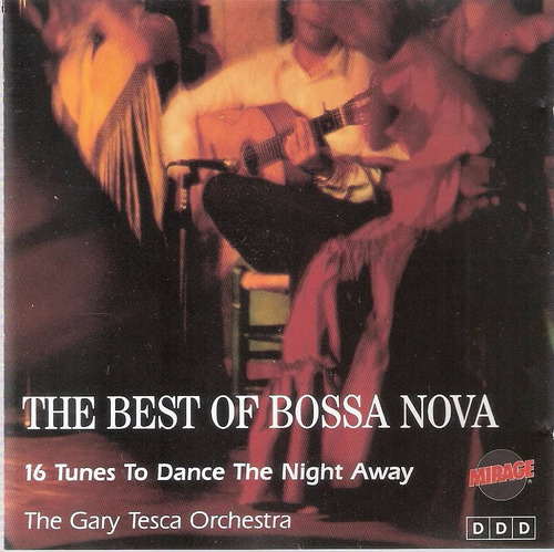 The Best Of Bossa Nova The Gary Tesca Orchestra Cd Original