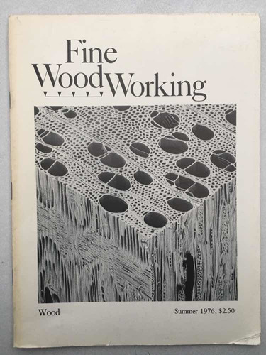 Fine Woodworking. Wood. Summer 1976. The Taunton Press.