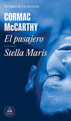 Pasajero / Stella Maris - Cormac Mccarthy