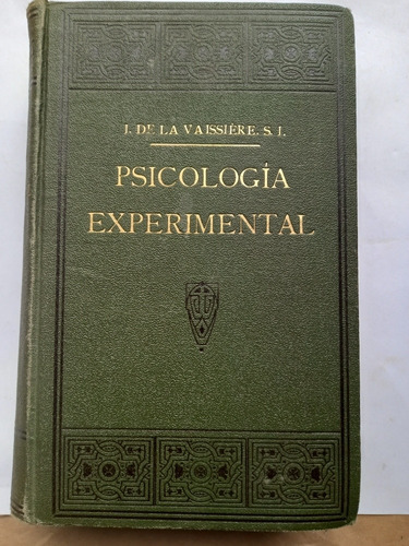 Psicología Experimental Año 1917 - J. De La Vaissiere 