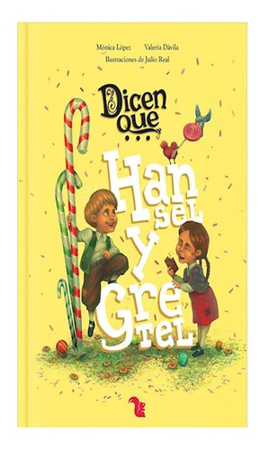 Dicen Que Hansel Y Gretel Agostina Luz Lopez Az None