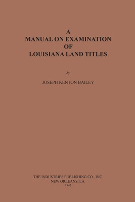 Libro A Manual On Examination Of Louisiana Land Titles - ...