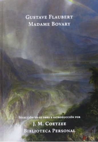Madame Bovary - Flaubert, Coetzee, Isnardi, Piña