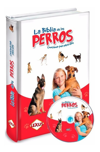 La Biblia De Los Perros - Con Dvd, Ed. Lexus -