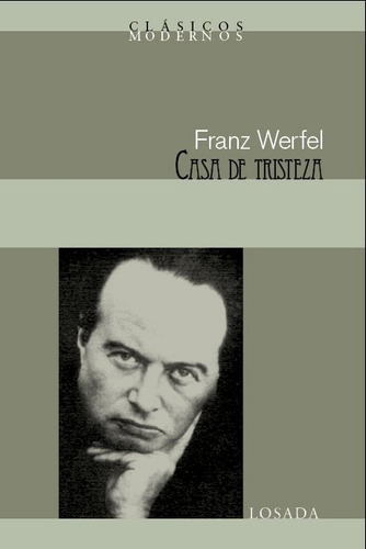 Casa De Tristeza, De Werfel Franz. Editorial Losada En Español