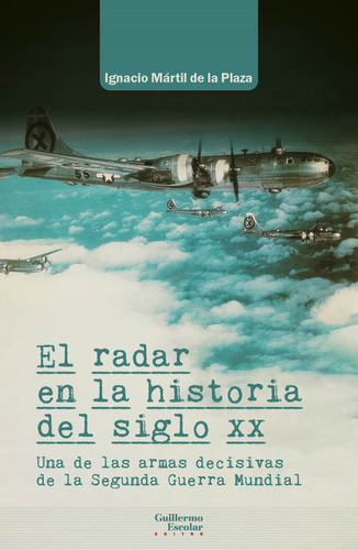 Libro El Radar En La Historia Del Siglo Xx - Martil De La...