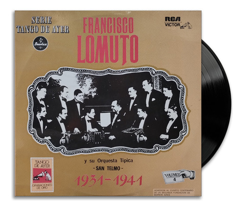 Francisco Lomuto - Serie De Tango De Ayer Vol. 4 - Lp Vinilo