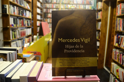 Hijas De La Providencia. Mercedes Vigil.