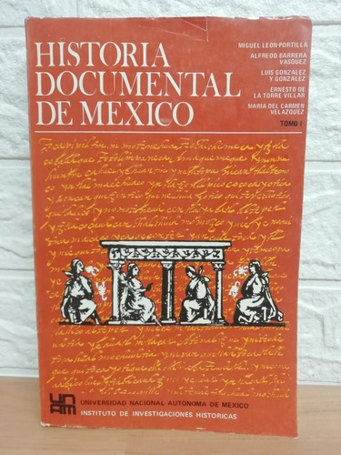 Historia Documental De México/ Miguel León Portilla 