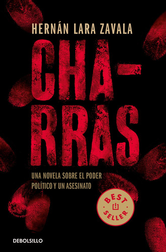 Charras, de Lara Zavala, Hernán. Serie Contemporánea Editorial Debolsillo, tapa blanda en español, 2022