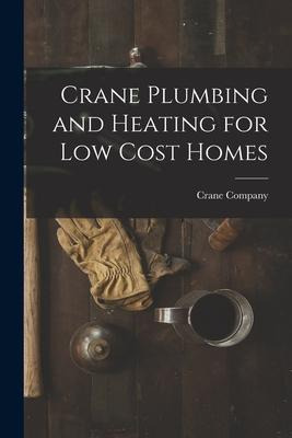 Libro Crane Plumbing And Heating For Low Cost Homes - Cra...