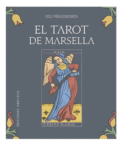 El Tarot De Marsella (libro+cartas)
