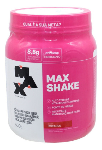 Max Shake Sabor Morango Max Titanium 400g Suplemento