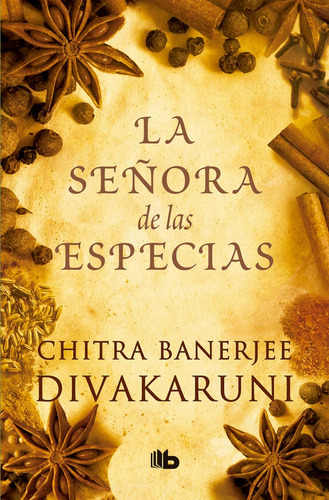 Libro La Seã±ora De Las Especias - Divakaruni, Chitra Ban...