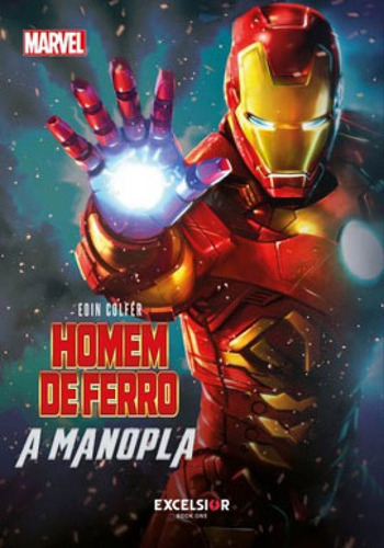 Homem De Ferro - A Manopla, De Colfer, Eoin. Editora Excelsior, Capa Mole Em Português