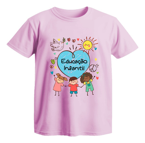 Camiseta Rosa Educação Infantil Professor Professora Escolar