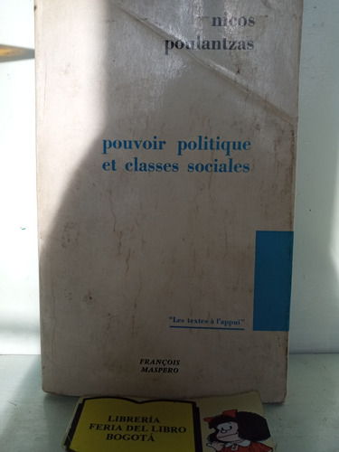 Poder Político Y Clases Sociales. Nicos Poulantzas. Francés