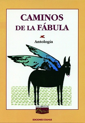 Caminos De La Fabula - Aa. Vv, de VV. AA.. Editorial Colihue en español