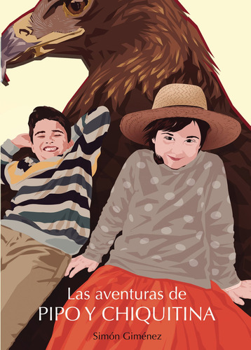 Las aventuras de Pipo y Chiquitina, de Giménez Garcia  Simón.. Grupo Editorial Círculo Rojo SL, tapa blanda en español