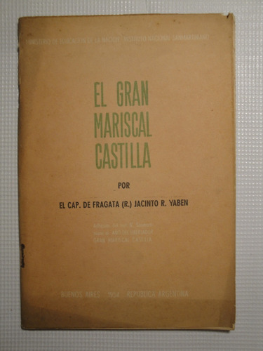 El Gran Mariscal Castilla - Jacinto R. Yaben