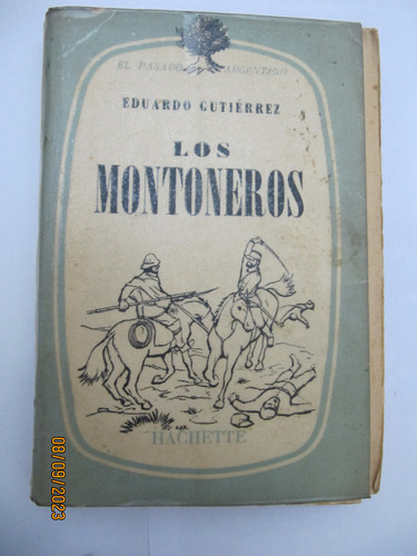 Los Montoneros  Eduardo Gutierrez 1961