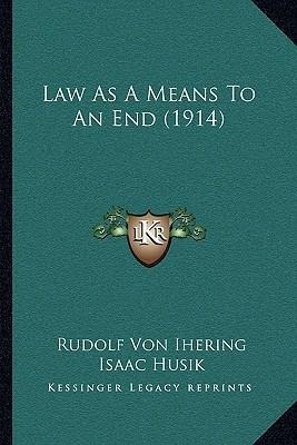 Libro Law As A Means To An End (1914) - Rudolf Von Ihering