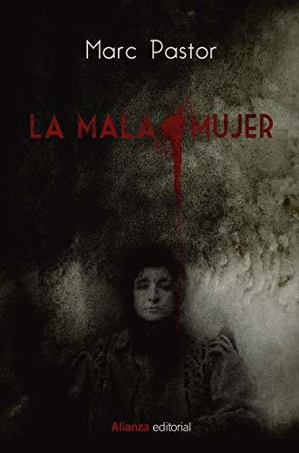 La Mala Mujer (libros Singulares)