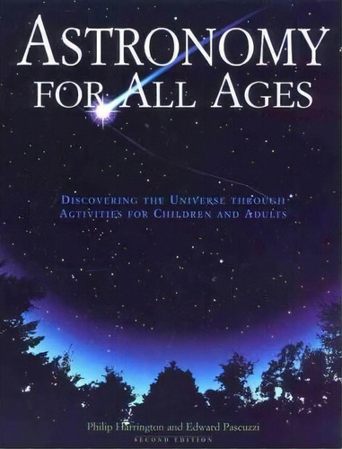 Astronomy For All Ages, De Philip S. Harrington. Editorial Rowman Littlefield, Tapa Blanda En Inglés