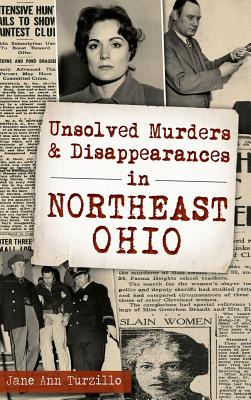 Libro Unsolved Murders And Disappearances In Northeast Oh...