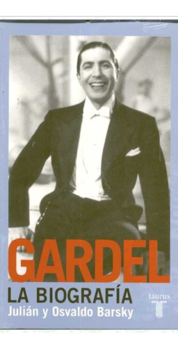 Gardel. La Biografía (tango) (enviamos)