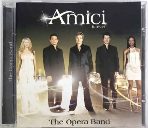 Amici Forever - The Opera Band Cd