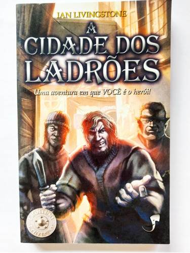 Livro Jogo: A Cidade Dos Ladrões - Ian Livingstone