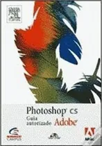 Comprar Photoshop Cs Guia Autorizado Adobe De Adobe Team Pela Campus (2004)