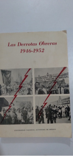 Libro Las Derrotas Obreras 1946-1952 / Victor Durand Ponte