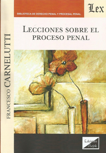 Lecciones Sobre El Proceso Penal Carnelutti 