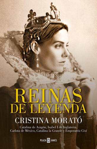 Reinas de leyenda: , de Morató, Cristina., vol. 1. Editorial Plaza & Janes, tapa pasta blanda, edición 1 en español, 2023