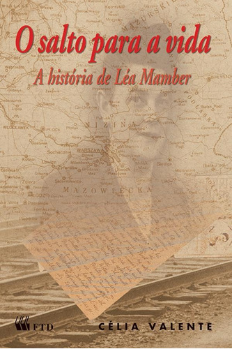 Salto Para A Vida, O: A História De Léa Mamber