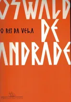 Comprar Libro Rei Da Vela, O De Andrade, Oswald De Companhia Das Let