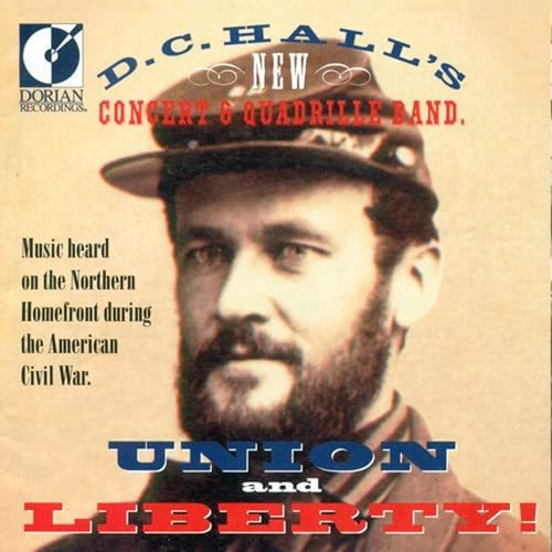 Union & Liberty: American Civil War Music