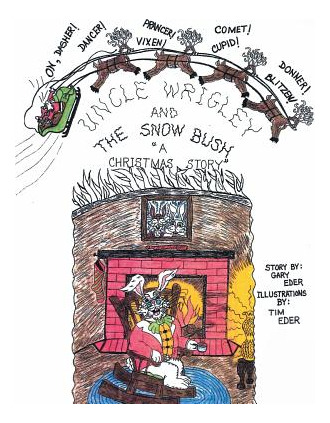 Libro Uncle Wrigley And The Snow Bush: A Christmas Story ...