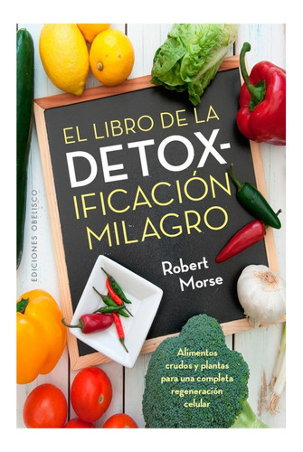 El Libro De La Detox-ificación Milagro